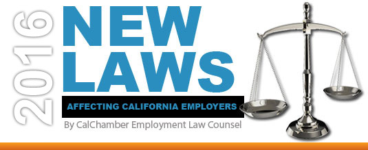 An Overview of New 2016 Laws Affecting California Employers